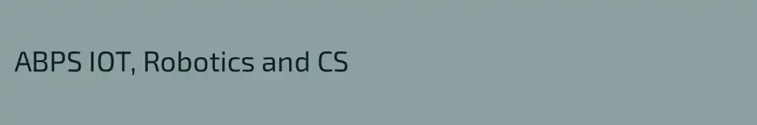 ABPS IOT, Robotics and CS